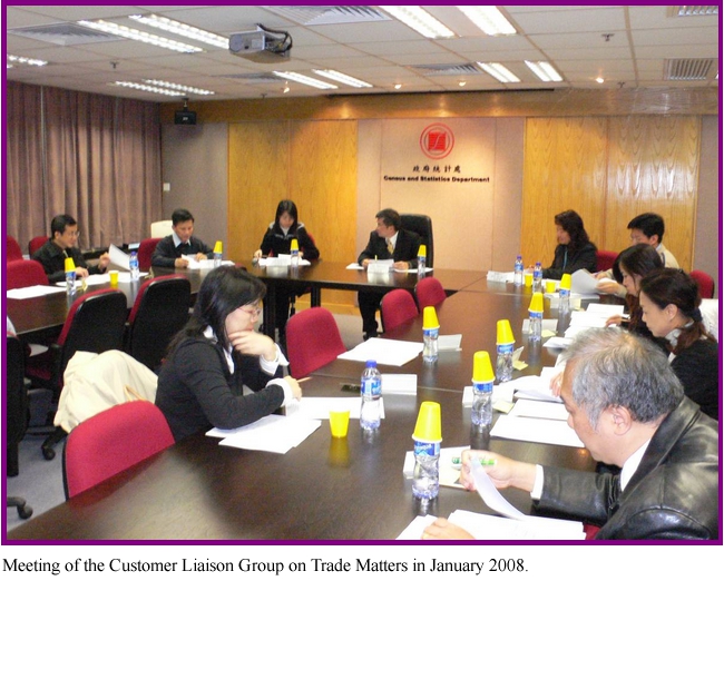 Meeting of the Customer Liaison Group on Trade Matters in January 2008.