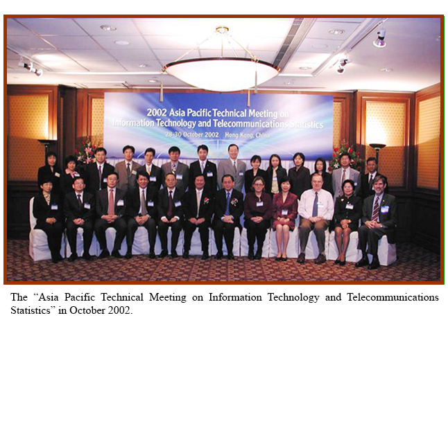 The “Asia Pacific Technical Meeting on Information Technology and Telecommunications Statistics” in October 2002.