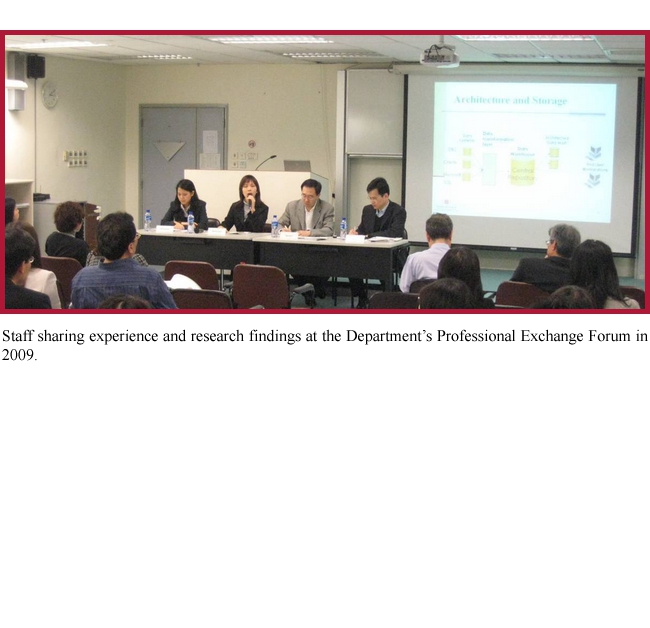 Staff sharing experience and research findings at the Department’s Professional Exchange Forum in 2009.
